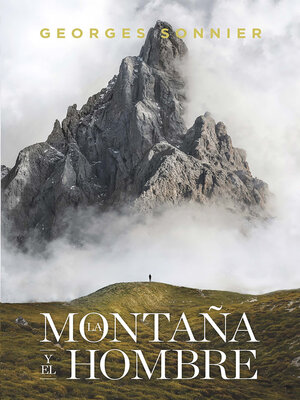 cover image of La montaña y el hombre